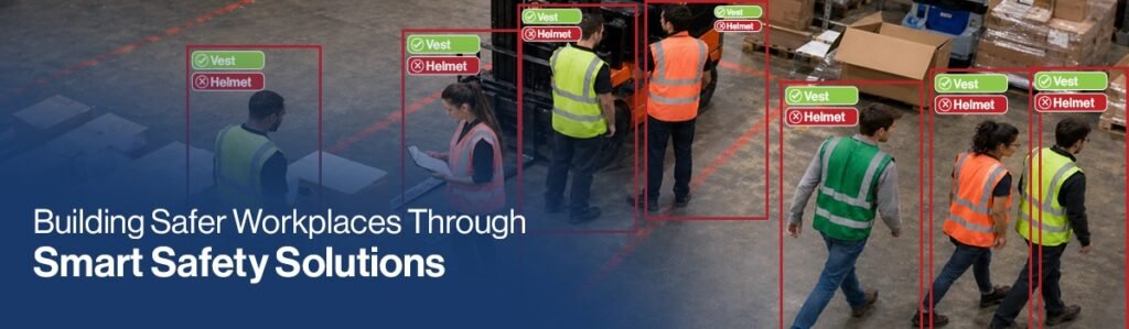 How to Improve Workplace Safety Strategies, Hazards, and Smart Technology Solutions