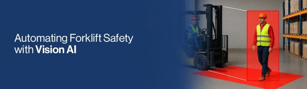 Improving Forklift Safety with AI Real Time Monitoring for Industrial Facilities