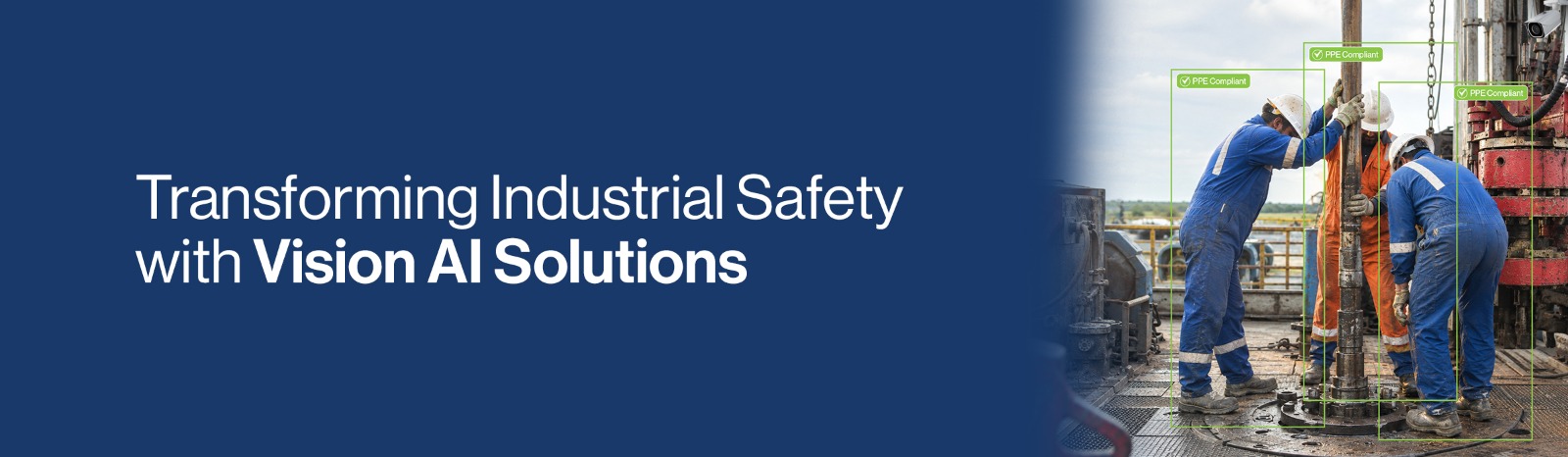 Industrial Safety Automation How AI and Vision AI Improve Workplace Safety 2