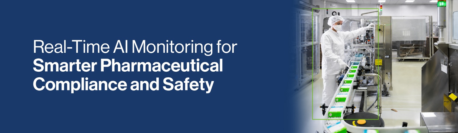 Pharma Compliance Monitoring with Vision AI Complete Guide to GMP Compliance